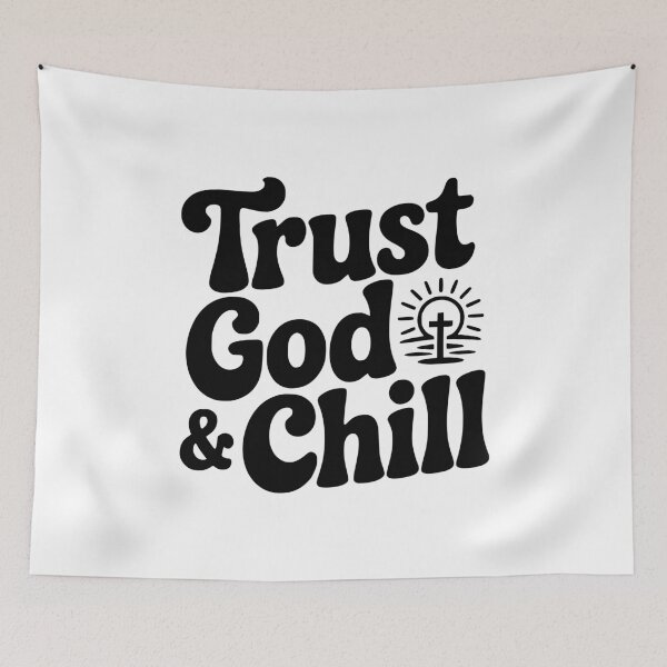 Item preview, Trust God & Chill designed and sold by Frank Ring.