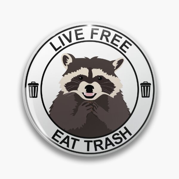 Item preview, Live Free - Eat Trash designed and sold by Heather H Designs .
