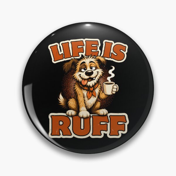Item preview, Life Is Ruff – Funny Coffee Dog Retro Cartoon Design designed and sold by KennyTheBartender.