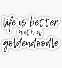 Pegatina La vida es mejor con un goldendoodle