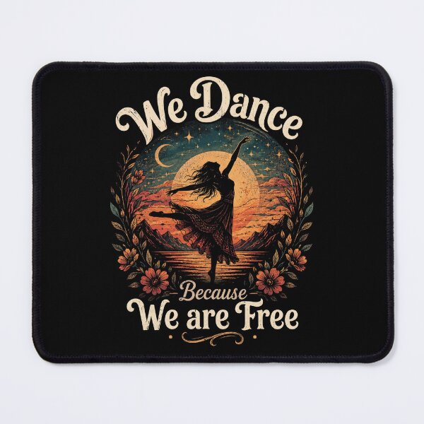 Item preview, We Dance Because We Are Free designed and sold by Crystal-Tree.