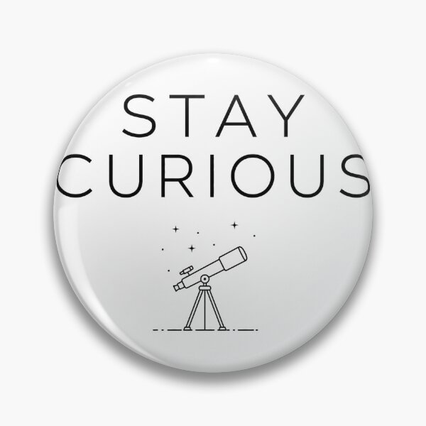 Item preview, STAY CURIOUS Astronomy Line Art | Telescope Space Science Quote designed and sold by Ahmed Nedji.