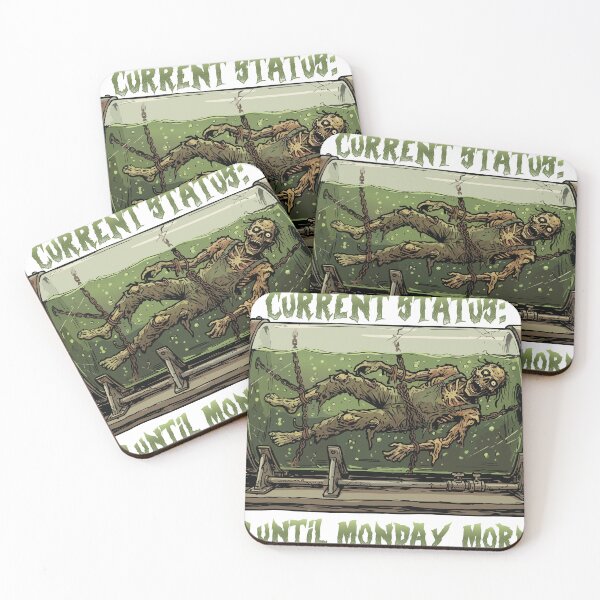 Item preview, Current Status: Dead Until Monday Morning designed and sold by BHP Studio.