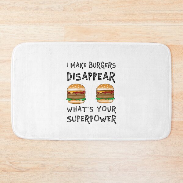 Item preview, My Superpower Is Making Burgers Disappear designed and sold by Sartoris Art.