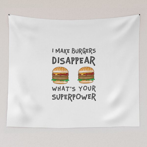 Item preview, My Superpower Is Making Burgers Disappear designed and sold by Sartoris Art.