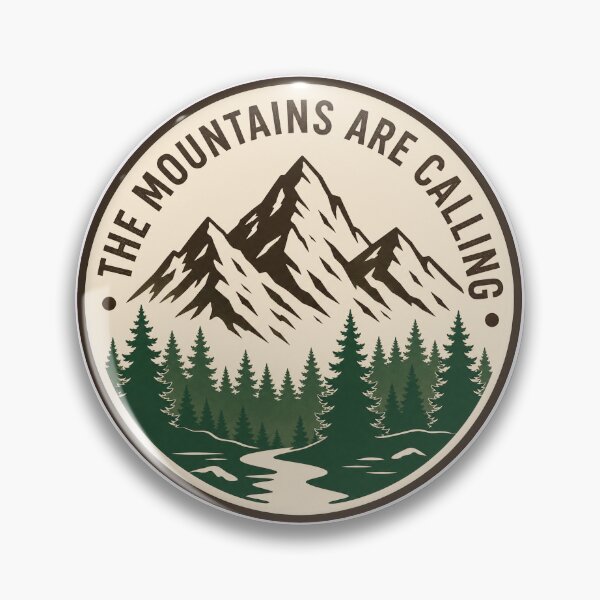 Item preview, THE MOUNTAINS ARE CALLING Badge | Vintage Outdoor Adventure Design designed and sold by Ahmed Nedji.