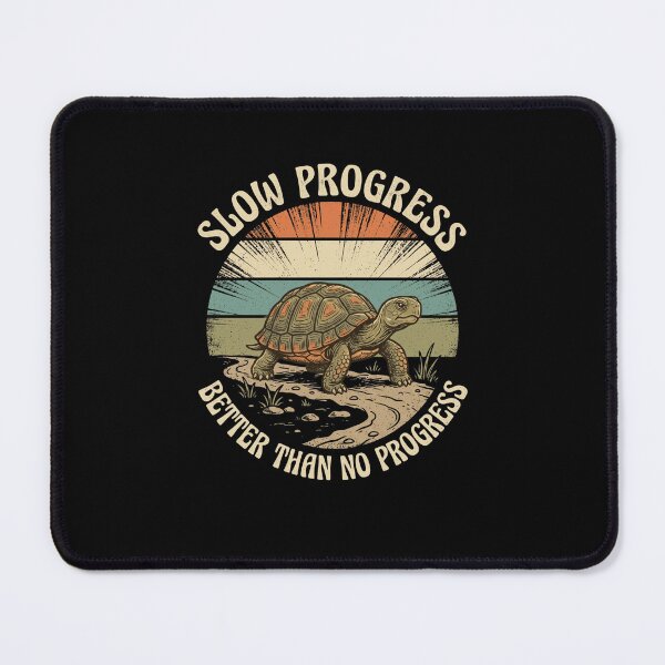 Item preview, Slow Progress Better Than No Progress Tortoise designed and sold by snowry.