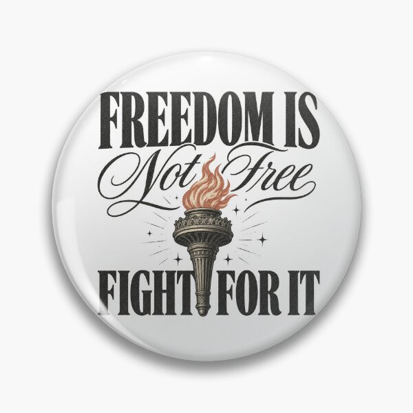 Item preview, Freedom Is Not Free, Fight For It designed and sold by GrooveAndGlow.