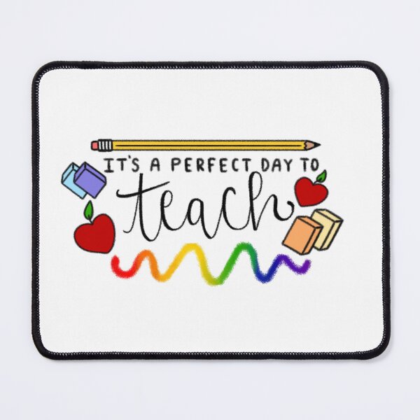 Item preview, It's a Perfect Day to Teach designed and sold by 88cranes.