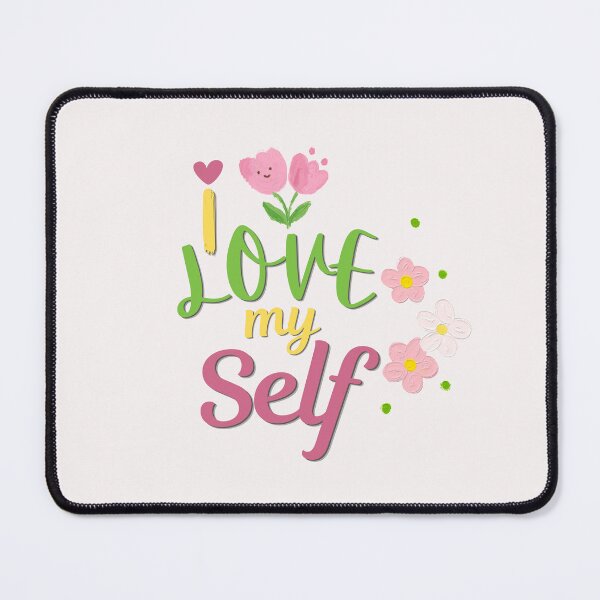 Item preview, I Love my Self - Motivational quote designed and sold by CRAFT-ID.