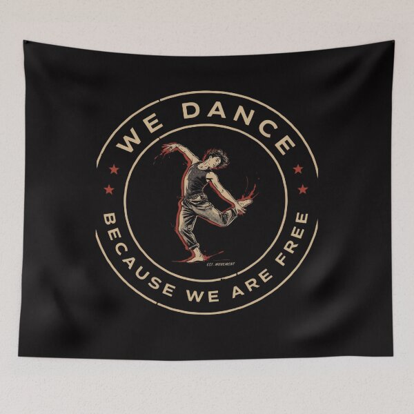 Item preview, We Dance Because We Are Free designed and sold by Crystal-Tree.