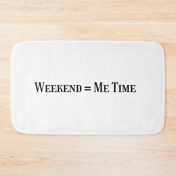 Item preview, Weekend Me Time Funny Homebody Stay At Home Club Quote designed and sold by FarazDesign110.