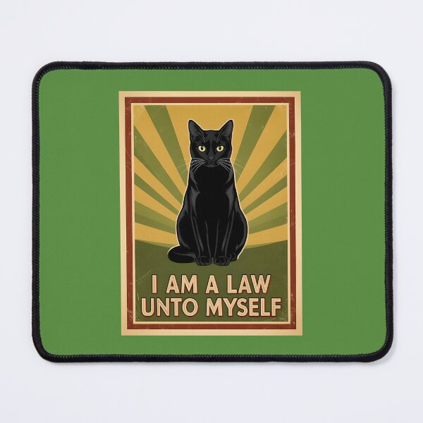 Item preview, I am a law unto myself - Black cat designed and sold by ParadoxParadox.