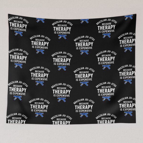 Item preview, BJJ Because Therapy Is Expensive Funny Brazilian Jiu-Jitsu  designed and sold by TheEP.