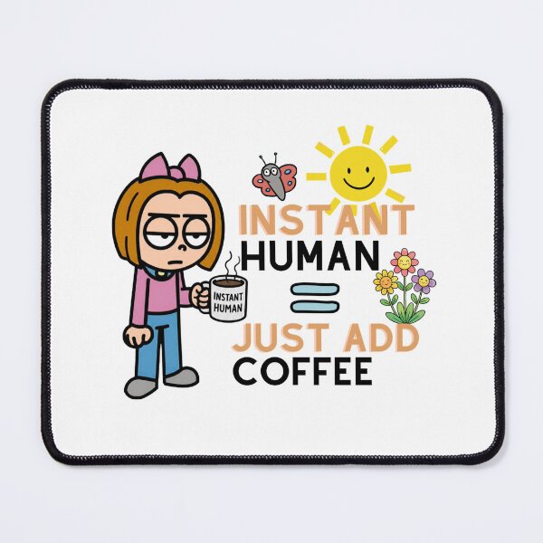 Item preview, Instant Human Just Add Coffee designed and sold by thefamilypet.