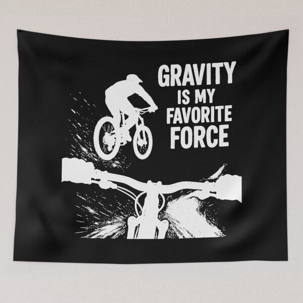 Item preview, Gravity Is My Favorite Force MTB POV Design designed and sold by Pineapple-Tree.