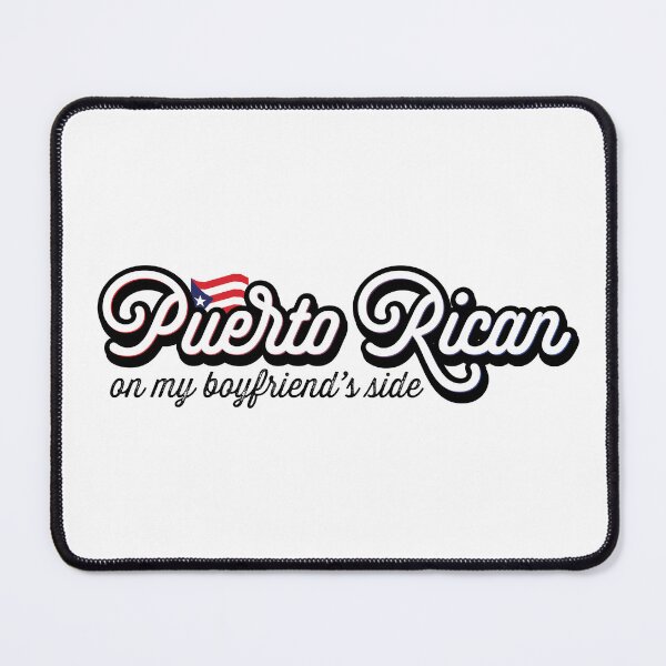 Item preview, Puerto Rican on my Boyfriend's Side designed and sold by Saroobadoop.