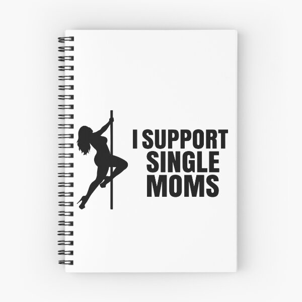 Item preview, I Support Single Moms Funny Pole Dancer designed and sold by raedattia.