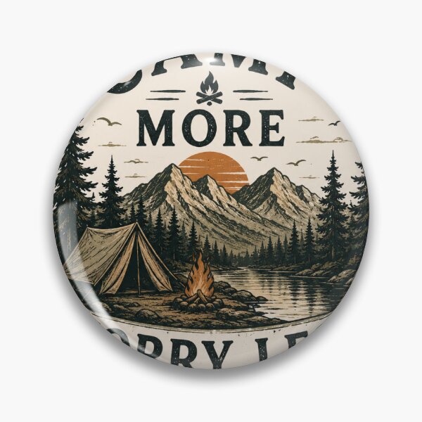 Item preview, Camp More, Worry Less | Vintage Camping Adventure Design designed and sold by BlackPineLab.