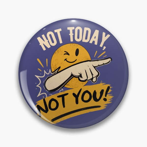 Item preview, Not Today, Not You Pointing Finger Funny Meme T-Shirt designed and sold by MalwasBasket.