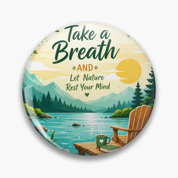 Item preview, Take a Breath Peaceful Nature Lake Relaxation Landscape Design designed and sold by SummitTrails.