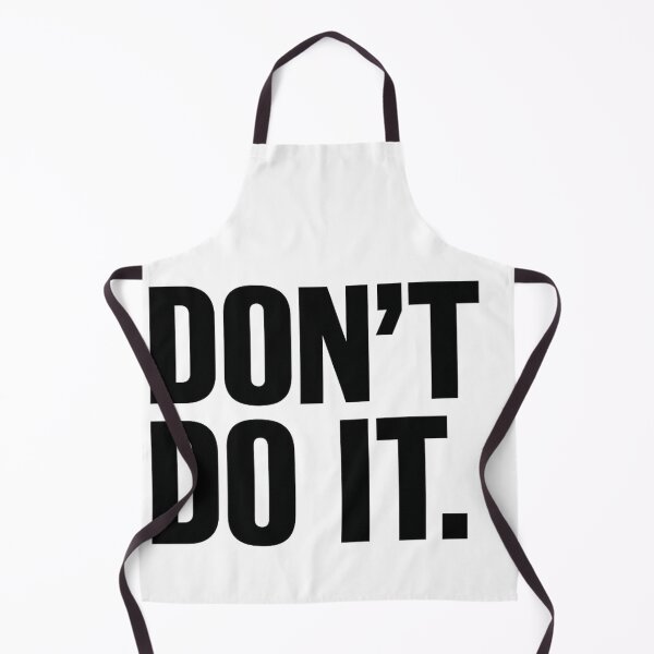 Item preview, Dont Do It designed and sold by HarTee.
