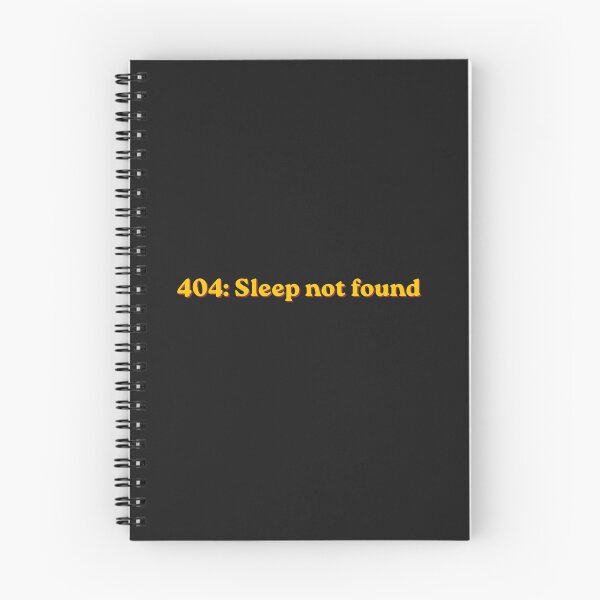 Item preview, 404 Sleep Not Found Funny Programmer Quote designed and sold by cozy-creative.