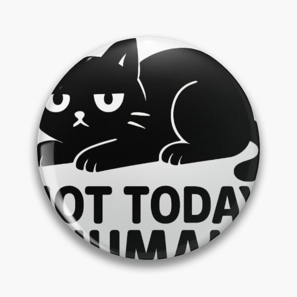 Item preview, Lazy Cat Not Today Human Funny Minimalist Design designed and sold by Cat-astrophes.