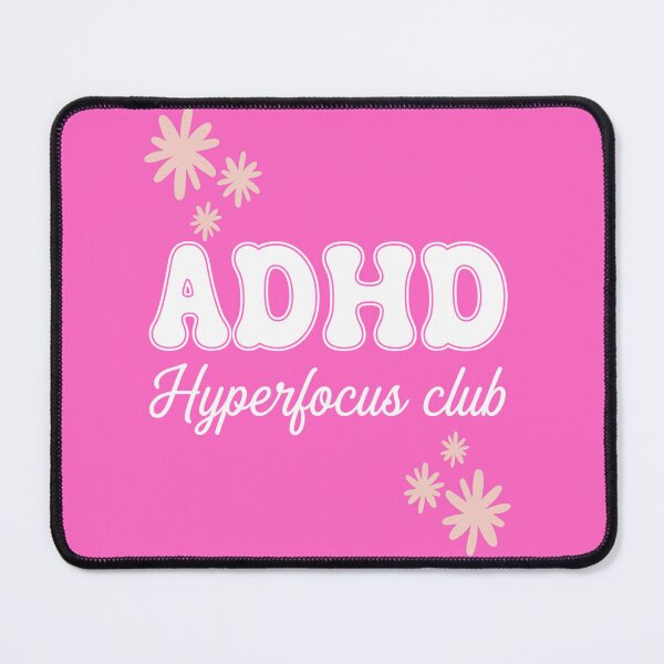Item preview, ADHD hyperfocus club designed and sold by ExcessiveSarcasmCo..