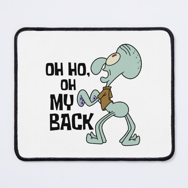 Item preview, MY BACK! Squidward designed and sold by nomodesigns.