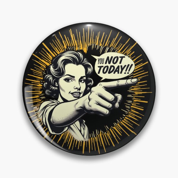 Item preview, You Not Today Funny Sarcastic T shirt  designed and sold by MalwasBasket.