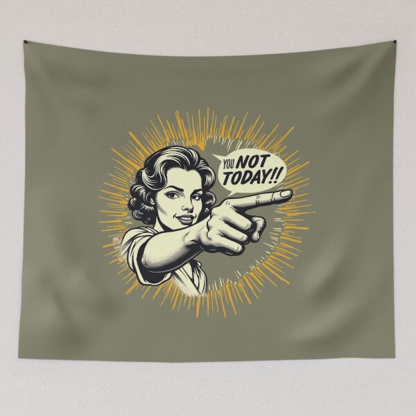 Item preview, You Not Today Funny Sarcastic T shirt  designed and sold by MalwasBasket.