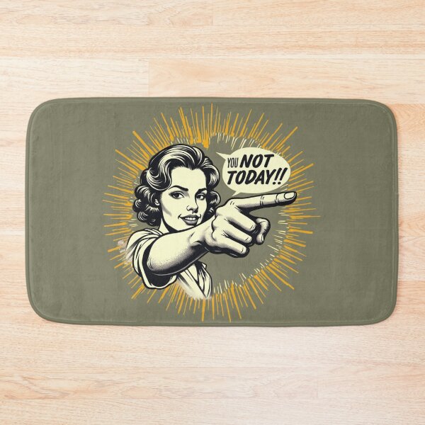 Item preview, You Not Today Funny Sarcastic T shirt  designed and sold by MalwasBasket.