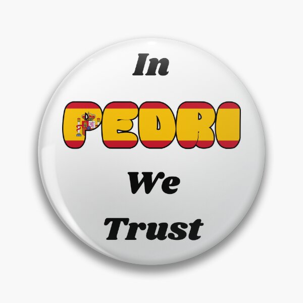 Item preview, In Pedri We Trust designed and sold by ToTenMichal.
