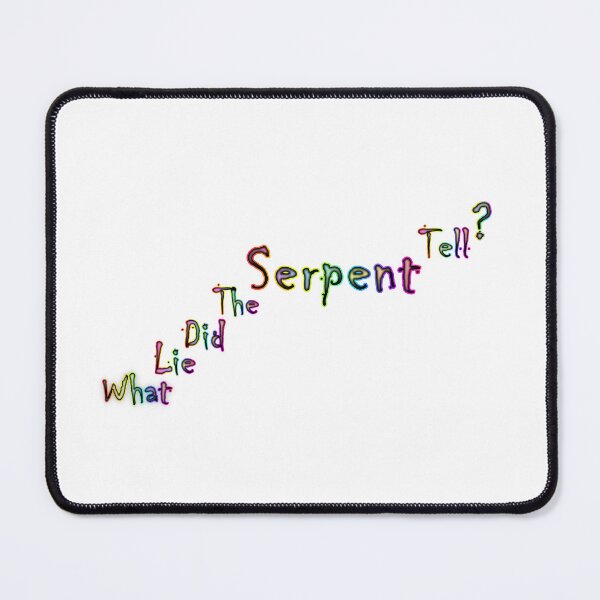 Item preview, What Lie Did The Serpent Tell? designed and sold by KATKattalestv.