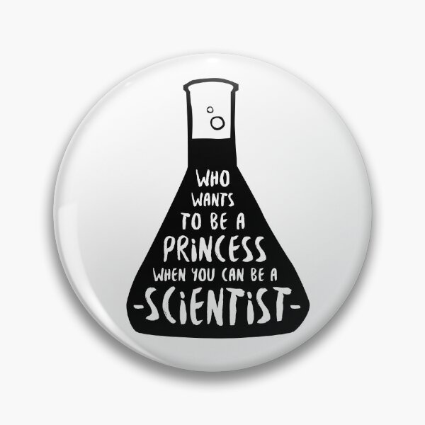 Item preview, Who wants to be a princess when you can be a scientist designed and sold by whatafabday.