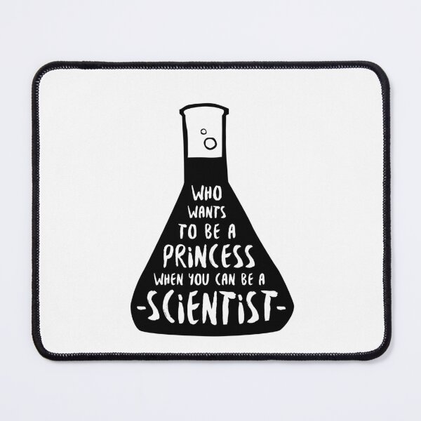 Item preview, Who wants to be a princess when you can be a scientist designed and sold by whatafabday.