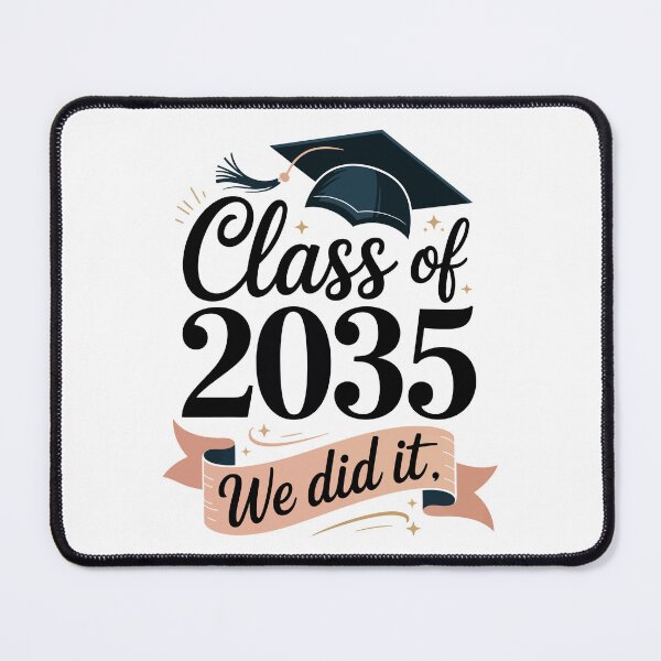 Item preview, Class of 2035 We did it designed and sold by jkrphoto.
