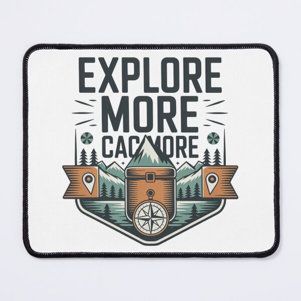 Item preview, Explore More Cache More Geocaching designed and sold by IamKristopher.