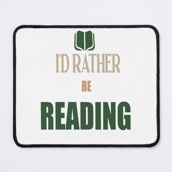 Item preview, I'd Rather Be Reading designed and sold by BrewMood Studio.
