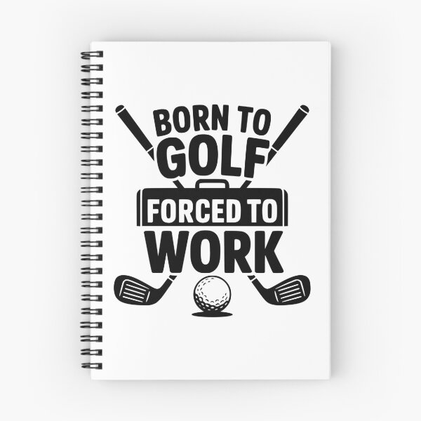 Item preview, Born To Golf Forced To Work designed and sold by theartfulaspie.