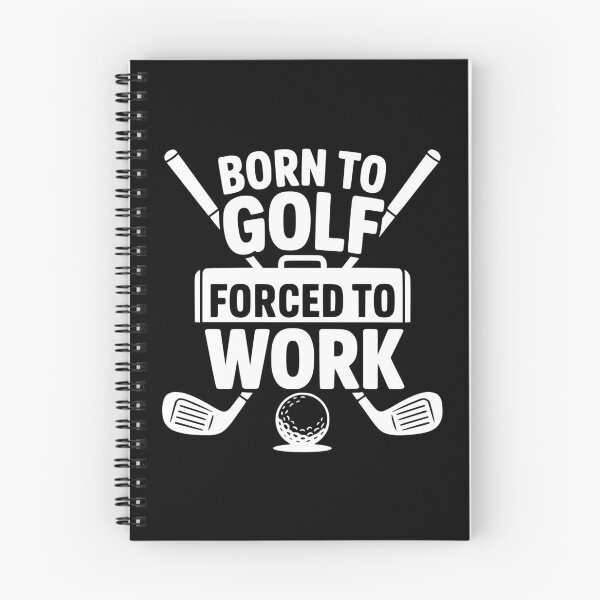 Item preview, Born To Golf Forced To Work designed and sold by theartfulaspie.