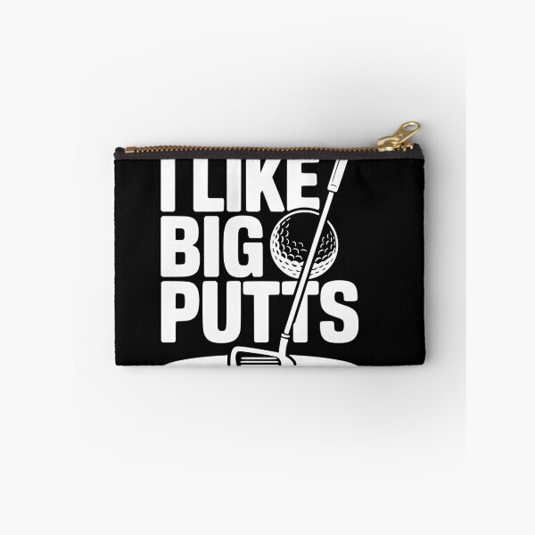Item preview, I Like Big Putts designed and sold by theartfulaspie.