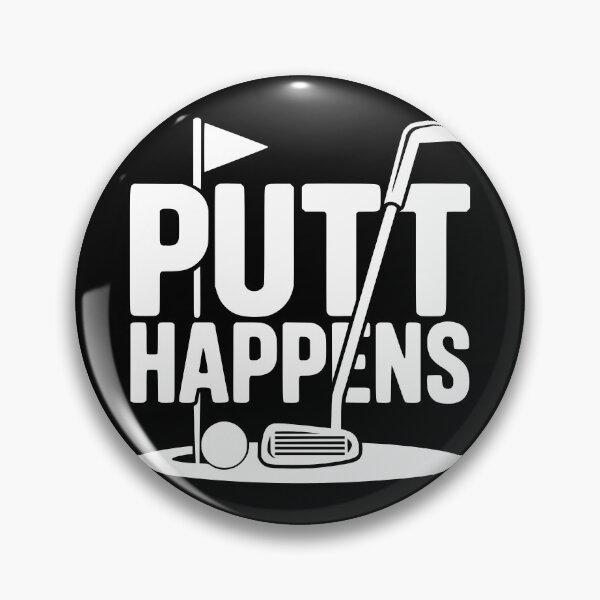 Item preview, Putt Happens designed and sold by theartfulaspie.