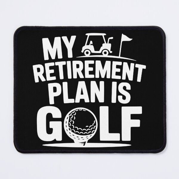 Item preview, My Retirement Plan Is Golf designed and sold by theartfulaspie.