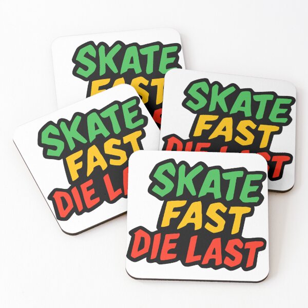 Item preview, SKATE FAST DIE LAST designed and sold by JJNameArt.