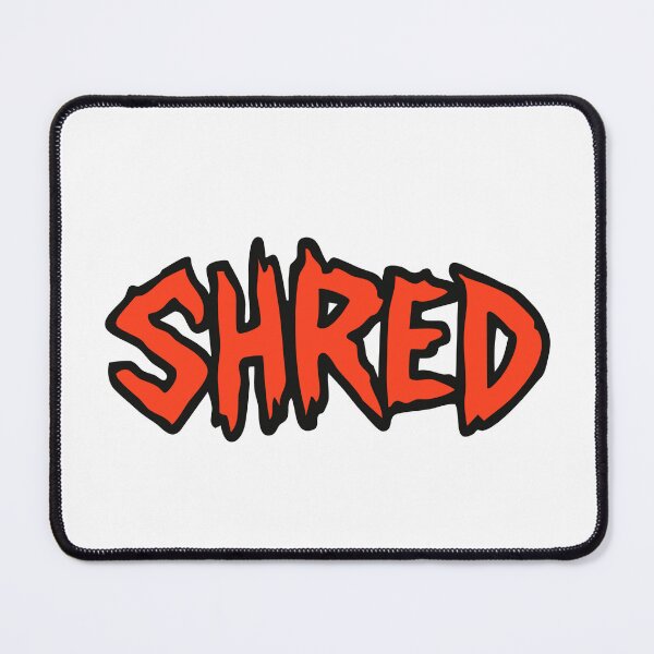 Item preview, SHRED designed and sold by JJNameArt.