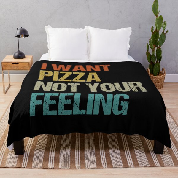 Item preview, I Want Pizza Not Your Feeling designed and sold by gunaone-design.
