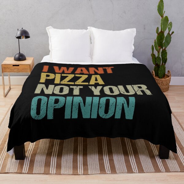 Item preview, I Want Pizza Not Your Opinion designed and sold by gunaone-design.