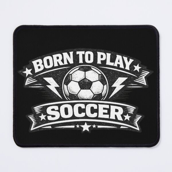 Item preview, Born to Play Soccer designed and sold by Elisabeth Lucas.